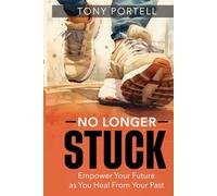 No Longer Stuck: Pastor's Resource