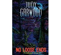 No Loose Ends: A Lady Kate Mystery: Volume 1