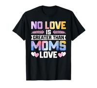 No Love is Greater Than Moms Love - Mother's Day Watercolor T-Shirt