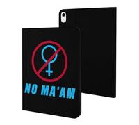 NO MA'AM Case Compatible for iPad 10代 (10.9in) Tablet Cases Stand Protective Cover with Sleep/Wake