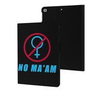 NO MA'AM Case Compatible for ipad 2017/2018/Air1/Air2 (9.7in) Tablet Cases Stand Protective Cover with Sleep/Wake