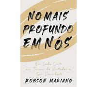 No Mais Profundo Em Nós: Em cada conto um tesouro de virtudes a ser descoberto.