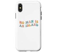 No Man Is An Island Meme Community Positivity Fan Connection Case for iPhone X/XS