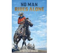 No Man Rides Alone