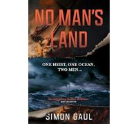 No Man’s Land: One Heist, One Ocean, Two Men