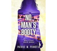NO MAN'S BOOTY: GULL'S GUT GUILD SERIES (Gull's Gut Guild Cape Cod Mystery Series)