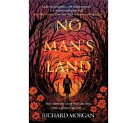 No Man's Land : The explosive, dark WWI novel for horror and fantasy readers alike