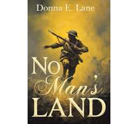 No Man's Land: This Hallowed Ground Book Three: 3