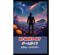 No Man's Sky ゲームガイド 2026: 新規プレイヤーと復帰プレイヤーのための役立つヒントとゲームプレイ情報