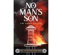 No Man's Son: 1 (Nomansson Series)