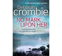 No Mark Upon Her (Duncan Kincaid/Gemma James, 15)