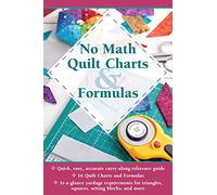 No Math Quilt Charts & Formulas