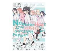 No Matter How I Look at It, It's You Guys' Fault I'm Not Popular!, Vol. 22: (IM NOT POPULAR GN)