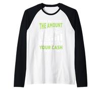 No Matter The Amount I Can Count Your Cash Without A Doubt Raglan Baseball Tee