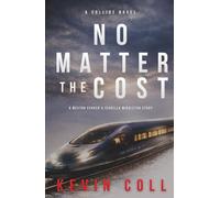 No Matter the Cost: A Weston Parker & Isabella Middleton Story (Collide)