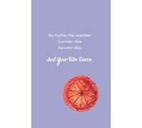 No Matter The Weather Just Your Vibe: Lined Notebook Special Gift For Woman