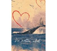 No matter what... / romantic notebook / love keepsake gift