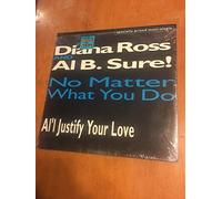 No Matter What You Do / Al'l Justify Your Love [Vinyl Single 7'']
