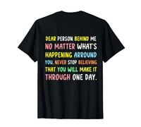 No matter whats happening Be Joyfull Dear Person Behind Me T-Shirt