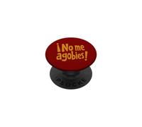 No Me Agobies Spanish Don't Stress Me Out PopSockets Adhesive PopGrip