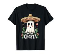 No Me Ghosta Funny Mexican Halloween Ghost Pun Gusta T-Shirt