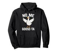No Me Goose-ta Funny Goose Pun Spanish Silly Bird Joke Pullover Hoodie