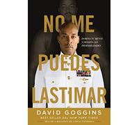 No me puedes lastimar: Domina tu mente y desafía las probabilidades
