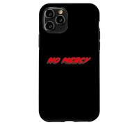 No Mercy | 1980's movie Quote 80's Case for iPhone 11 Pro