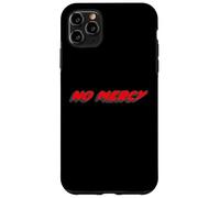 No Mercy | 1980's movie Quote 80's Case for iPhone 11 Pro Max