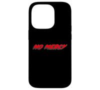 No Mercy | 1980's movie Quote 80's Case for iPhone 14 Pro