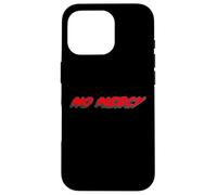 No Mercy | 1980's movie Quote 80's Case for iPhone 16 Pro