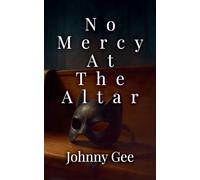 No Mercy At The Altar