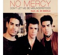 No Mercy Feat. Al Di Meola - Don't Let Me Be Misunderstood