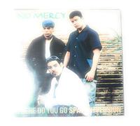 No Mercy - Where Do You Go