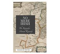 No Mere Irish: The Kennedys of Mount Kennedy