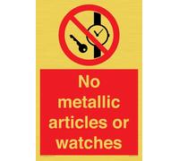 No metallic articles or watches Sign - 200x300mm - A4P