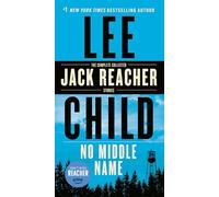 No Middle Name: The Complete Collected Jack Reacher Short Stories: 21