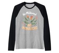 No Milkweed No Monarchs Butterfly Monarch Milkweed Raglan Baseball Tee