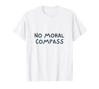 No Moral Compass T-Shirt
