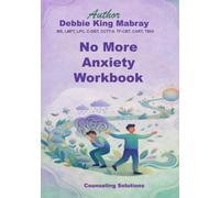 No More Anxiety Workbook