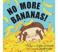 No More Bananas!: A fully illustrated fun monkey adventure story for children with an important moral