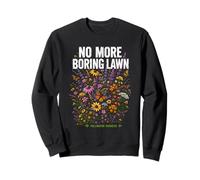 No More Boring Lawn Pollinator Paradise Sweatshirt