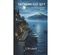 No More Day Left: The Sirius Secret: 1