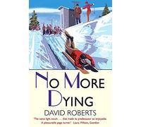 No More Dying (Lord Edward Corinth & Verity Browne)