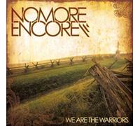 No More Encore - We are The Warriors [Import]