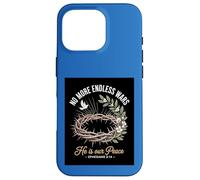 No More Endless Wars He Is Our Peace Christian Case for iPhone 16 Pro