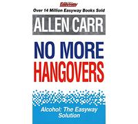 [ No More Hangovers ] By Carr, Allen ( Author ) Dec-2009 [ Paperback ] No More Hangovers