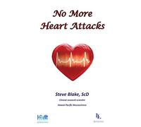 No More Heart Attacks