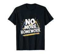 No More Homework Funny Teacher Retirement Value Graphic T-Shirt