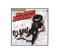 No More Johnny - Slam
